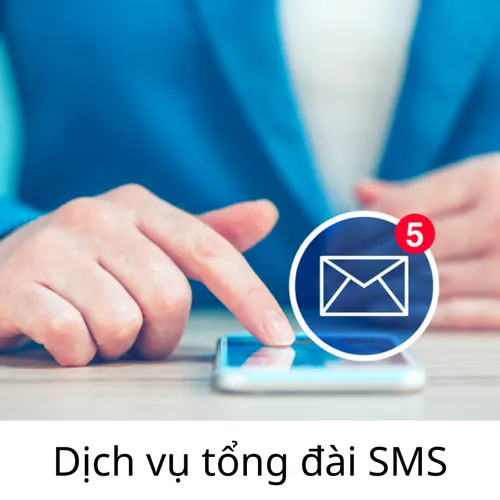 Dịch vụ tổng đài SMS