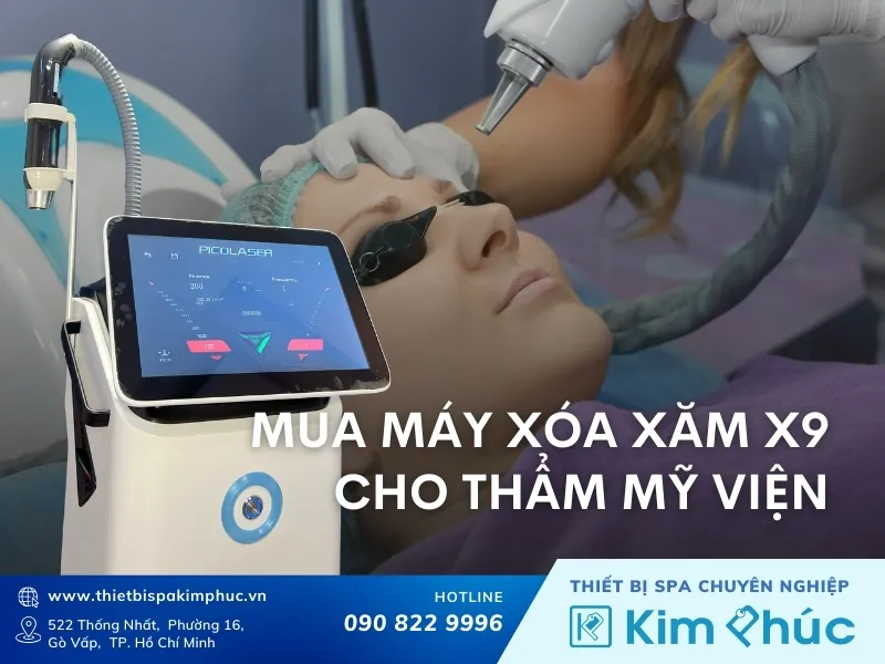 Mua máy xóa xăm X9 cho thẩm mỹ viện cần biết điều gì?