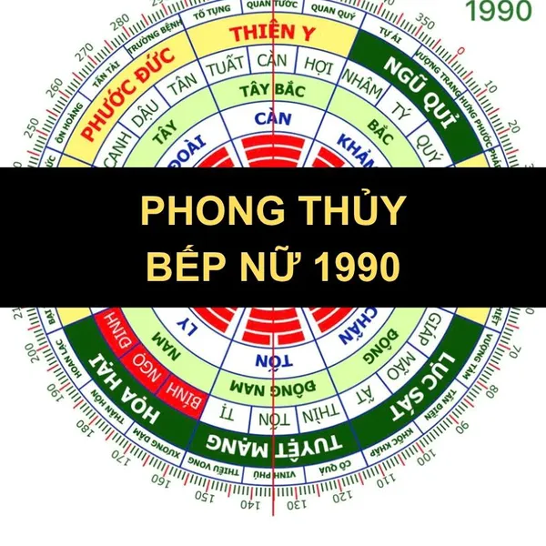Phong Thủy Bếp cho Nữ Giới 1990