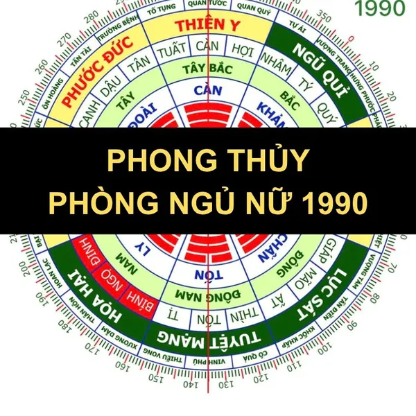 Phong Thủy Phòng Ngủ cho Nữ Giới 1990