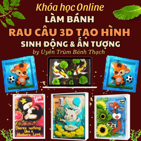 khoa-hoc-online-lam-banh-rau-cau-3d-tao-hinh
