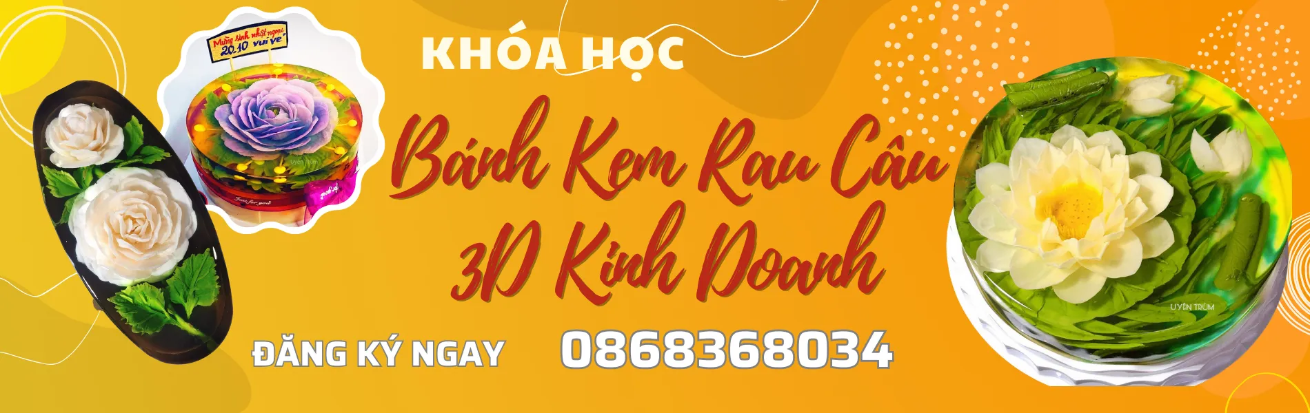 Khóa Học Bánh Kem Rau Câu 3D Kinh Doanh