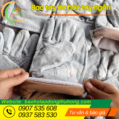 Bao tay da hàn tay ngắn may 2 lớp lót chống nóng Bao tay da hàn tay ngắn may 2 lớp lót chống nóng