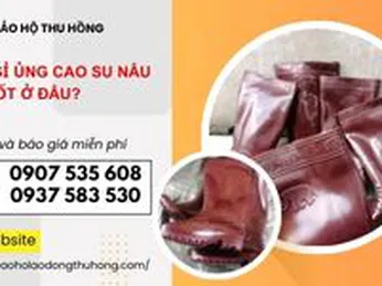 Mua sỉ ủng cao su nâu giá tốt ở đâu