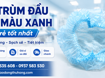 Mũ trùm đầu y tế màu xanh giá sỉ rẻ tốt nhất