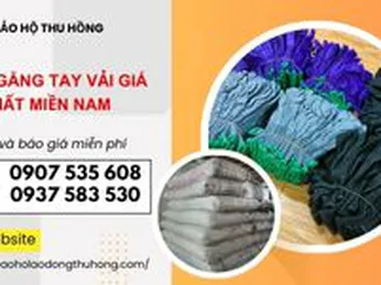 Kho găng tay vải giá rẻ nhất miền Nam