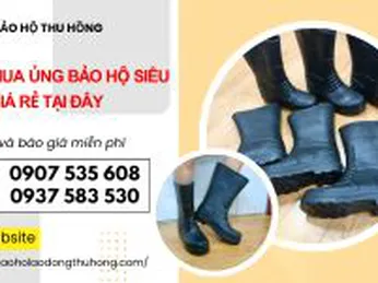 Đặt mua ủng bảo hộ siêu nhẹ giá rẻ tại đây