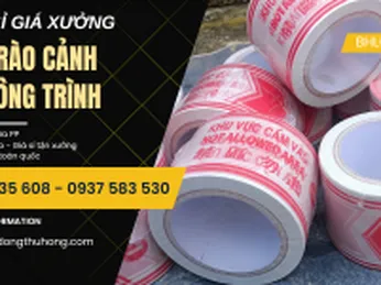 Nhập sỉ băng cảnh báo công trình giá rẻ tại TPHCM