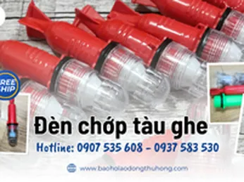 Đèn chớp tàu ghe giá rẻ tận xưởng HCM