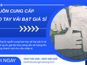 Nguồn bao tay vải bạt giá sỉ tại TPHCM