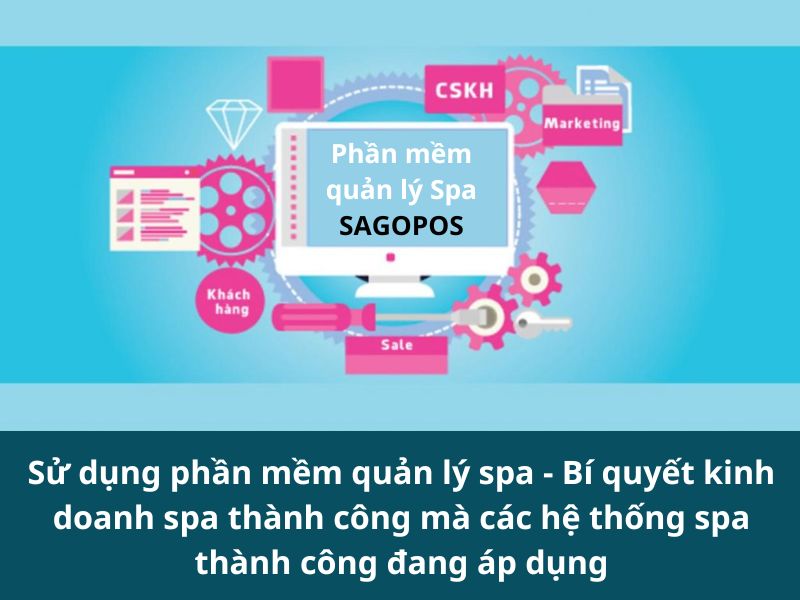 9 Bí Quyết Kinh Doanh Spa Thành Công Mà Các Chủ Spa Nên Biết☑️