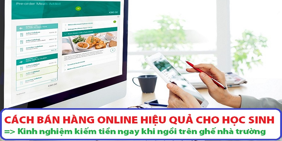 Cách bán hàng online hiệu quả cho học sinh Cách bán hàng online hiệu quả cho học sinh