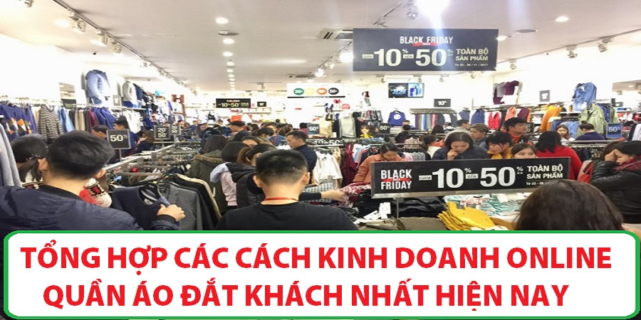 Cách bán hàng online quần áo đắt khách Cách bán hàng online quần áo đắt khách