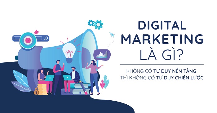 Digital Marketing là gì? Digital Marketing là gì?