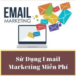 ☑️ Sử dụng Email Marketing Miễn Phí - Công Cụ Chăm Sóc Và Bán Hàng Tự Động ★★★★★