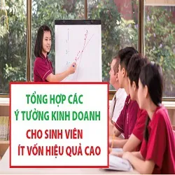 【Các Ý Tưởng Kinh Doanh Cho Sinh Viên】☑️Bạn Nhất Định Phải Biết ★★★★★
