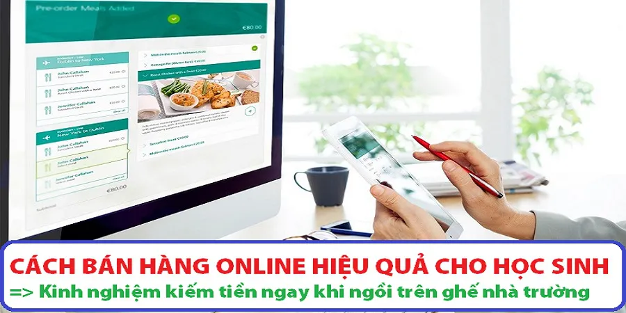 Tổng Hợp Các Cách Bán Hàng Online Hiệu Quả Cho Học Sinh Hiện Nay ☑️