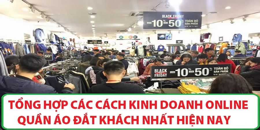 Tổng Hợp Các Cách Bán Hàng Quần Áo Online Đắt Khách Nhất Hiện Nay☑️