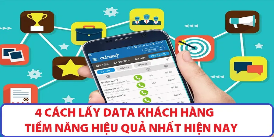 6 Cách Lấy Data Khách Hàng Tiềm Năng Hiệu Quả Bá Đạo Nhất Từ A Đến Z - Mới update 2023