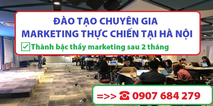 Lớp Học Marketing Tại Hà Nội➸Đào Tạo Chuyên Gia Marketing Tại Hà Nội☑️