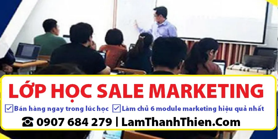 Lớp Học Sale Marketing➸Khóa Học Marketing Bán Hàng Đỉnh Cao ★★★★★