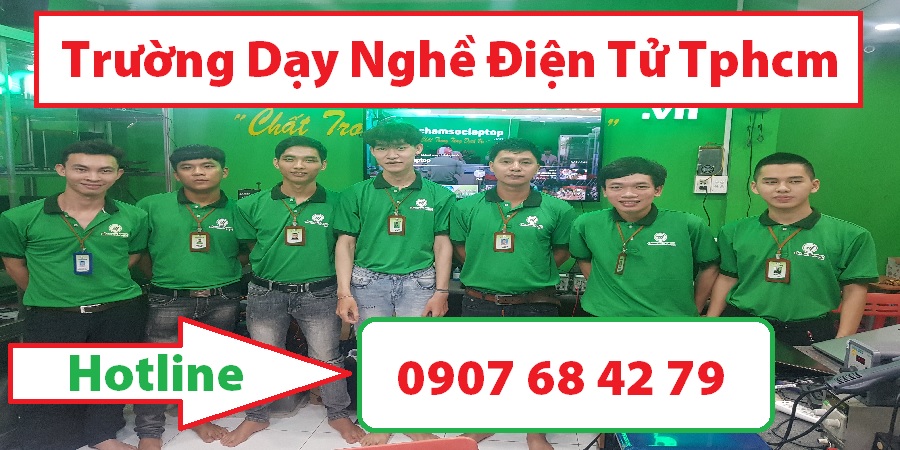 Trường dạy nghề điện tử Tphcm Trường dạy nghề điện tử Tphcm