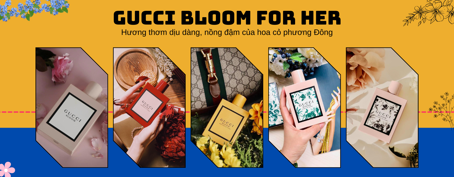 GUCCI BLOOM - Điều mà phụ nữ muốn