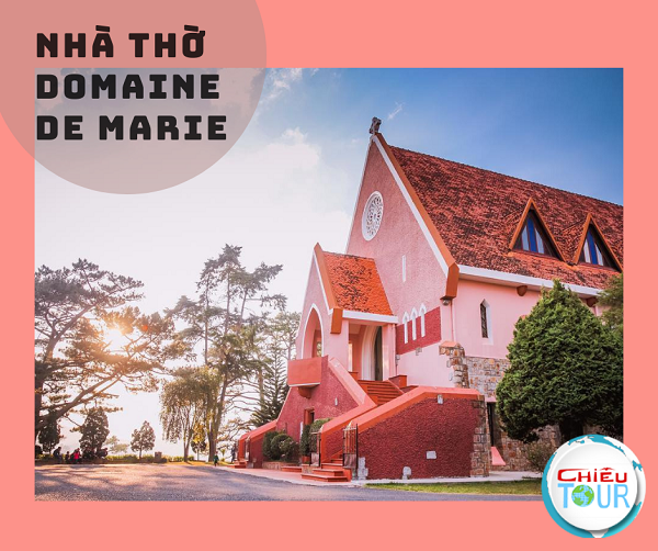 Nhà thờ Domaine DeMarie Đà Lạt