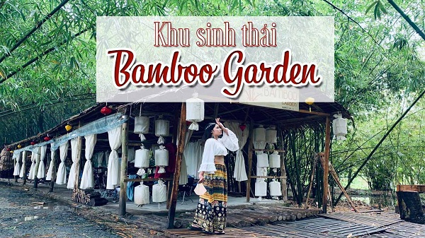 Khu sinh thái Bamboo Garden tại Hậu Giang