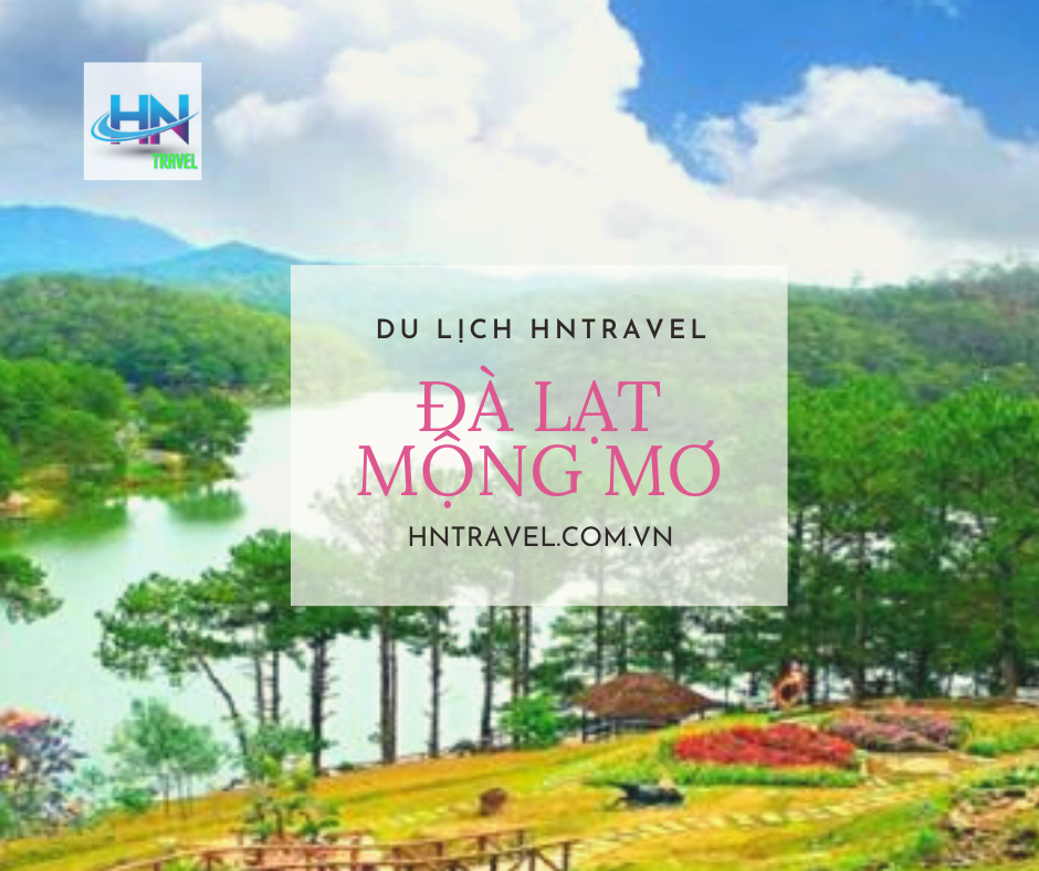 Du lịch Đà Lạt giá rẻ Du lịch Đà Lạt giá rẻ