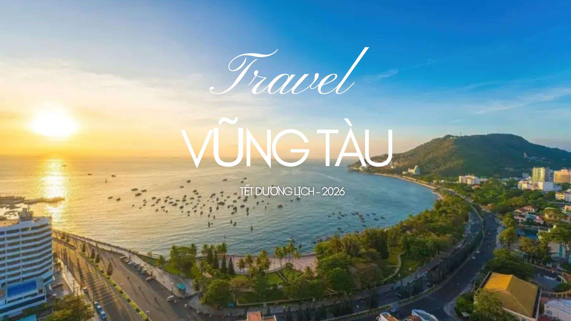 Tour du lịch Vũng Tàu Tết Dương Lịch 2026