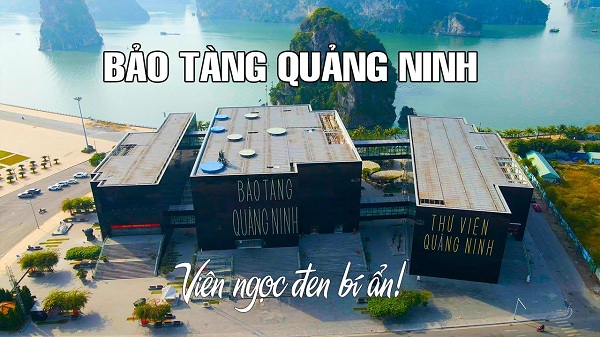 Bảo tàng Quảng Ninh bên bờ Vịnh Hạ Long