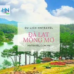 TOUR SÀI GÒN – ĐÀ LẠT KHÁM PHÁ THÀNH PHỐ NGÀN HOA