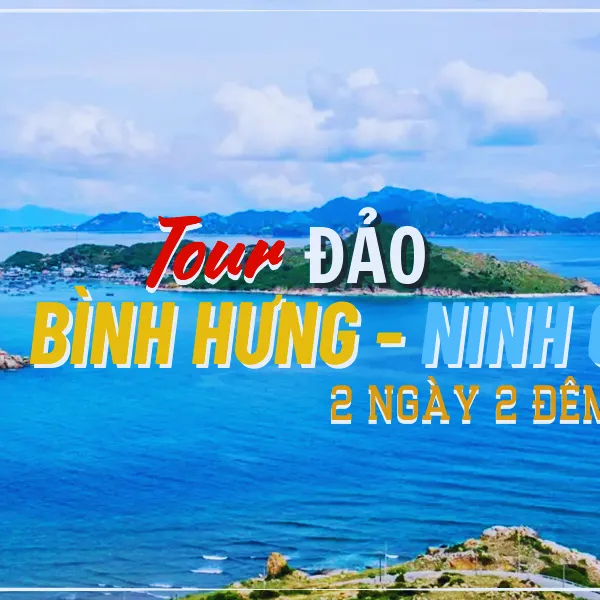 Tour Bình Hưng Vĩnh Hy 2N2Đ Tết Dương Lịch