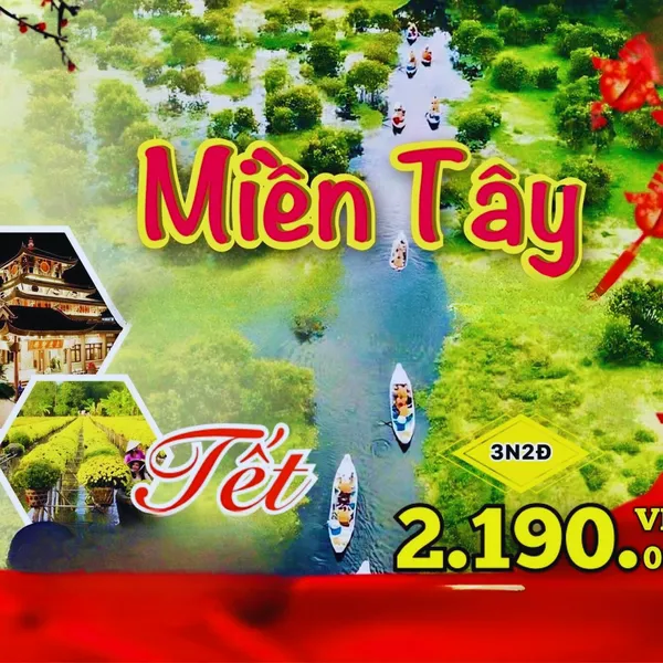 Tour Miền Tây 3 Ngày 2 Đêm Tết Dương Lịch