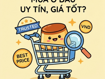 Mua hủ flan, rau câu ở đâu uy tín, giá tốt nhất?