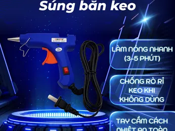 Sỉ Súng Bắn Keo TPHCM Giá Tận Kho - Nóng Nhanh, Siêu Bền, Giao 2H