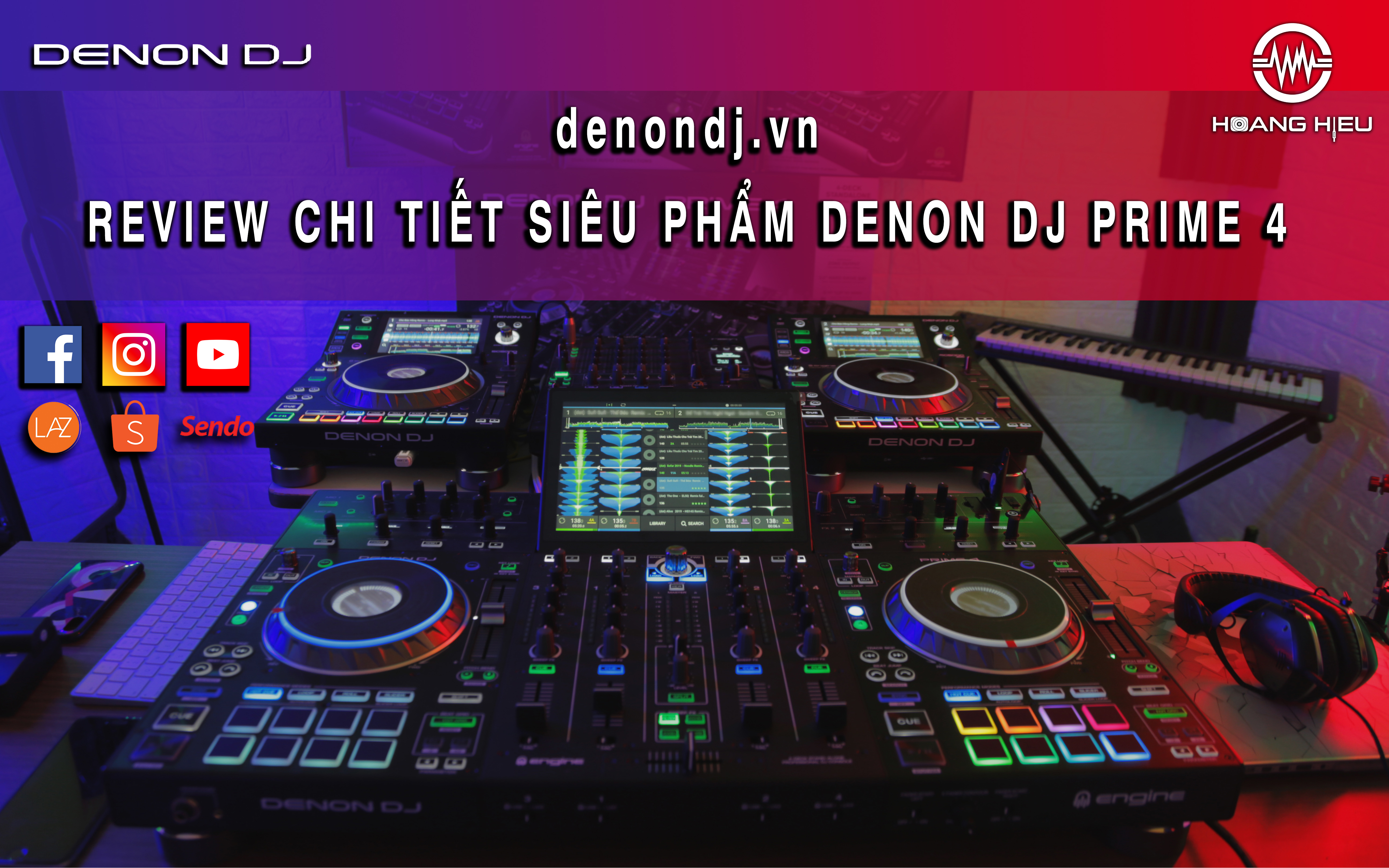 Denon DJ Prime 4 - bàn DJ công nghệ 4.0 đầu tiên trên thế giới