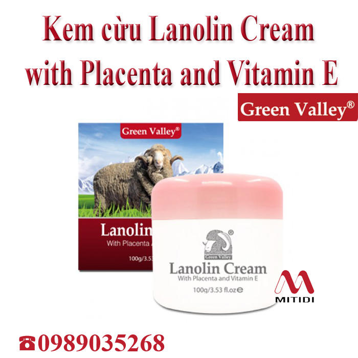 Kem dưỡng da Green Valley  Mitidi-Kem-nhau-thai-cuu-lanolin-cream-with-placenta-and-vitamin-e-green-valley-02.jpg (235 KB)