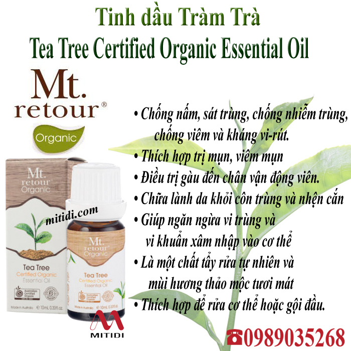 Tinh dầu tràm trà Tea Tree Certified Organic Essential Oil Mt retour  tinh-dau-tram-tra-tea-tree-certified-organic-essential-oil-mt-retour-04.jpg (367 KB)