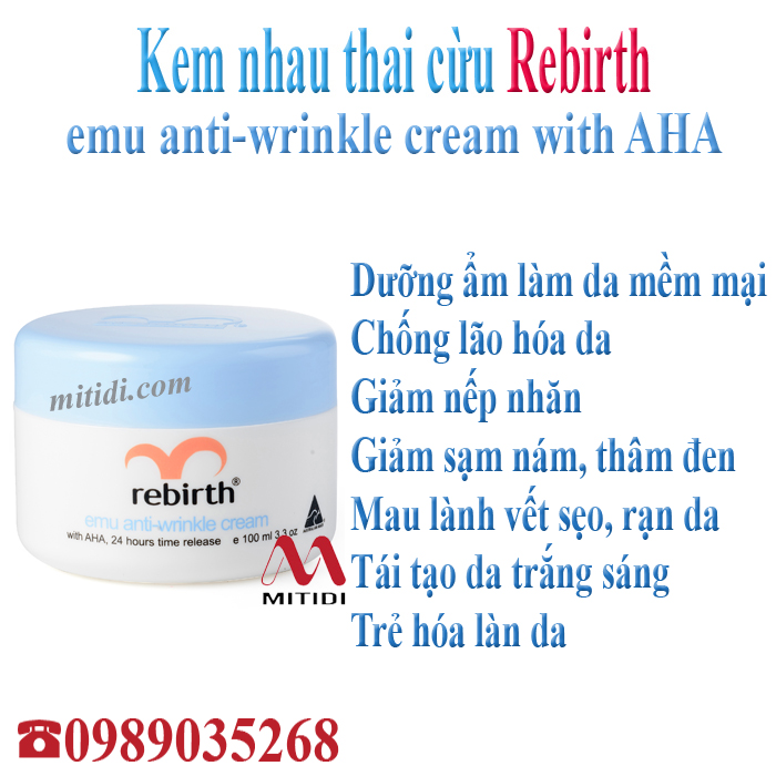 Kem nhau thai cừu Rebirth Mitidi-kem-chong-nhan-rebirth-emu-anti-wrinkle-12.jpg (311 KB)