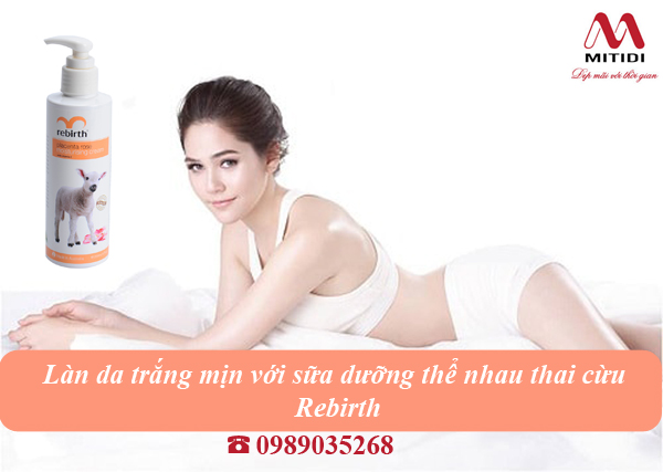 Sữa dưỡng thể Rebirth placenta rose Mitidi-kem-duong-the-placenta-rose-rebirth-03.jpg (129 KB)