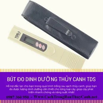 Bút đo Dinh dưỡng Thủy Canh TDS