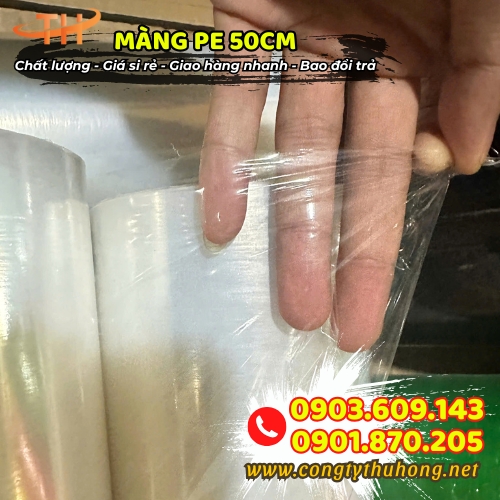 Màng pe 50cm giá rẻ Màng pe 50cm giá rẻ