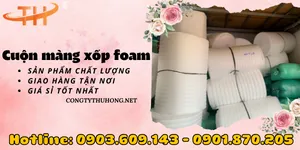Xưởng sản xuất cuộn pe foam TPHCM