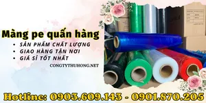 Màng pe quấn hàng các loại giá rẻ giá sỉ