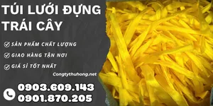 Túi lưới đựng trái cây, rau củ – giá sỉ tận xưởng, giao nhanh