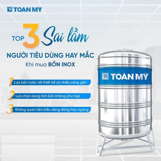 Top 3 sai làm khi chọn mua Bồn nước inox 
