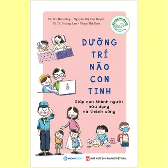 6/104 - Dưỡng trí não con tinh: Giúp con thành người hữu dụng và thành công