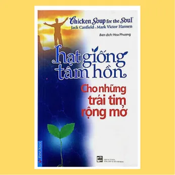 1/107 - Hạt giống tâm hồn cho những trái tim rộng mở